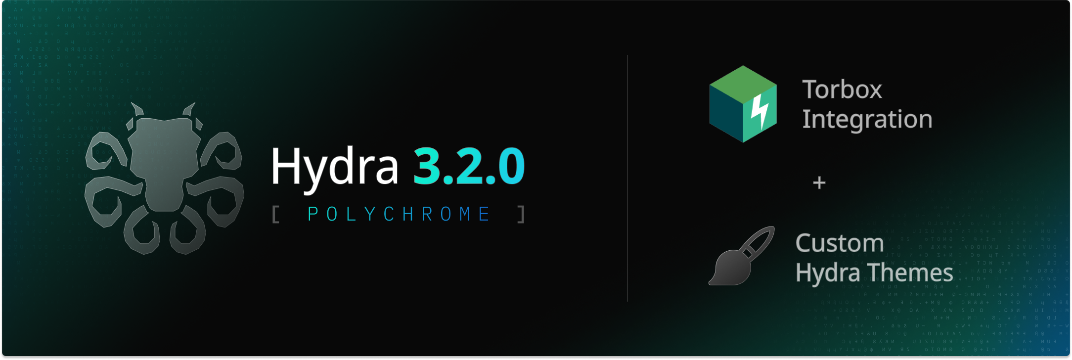 Releasing Hydra 3.2.0 - Polychrome!